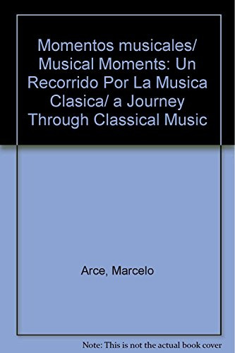 Libro Momentos Musicales De Jorge Lanata, Marcelo Arce Ed: 1