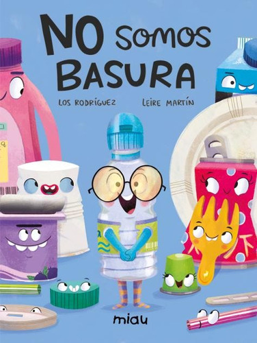 No Somos Basura - Leire Martín