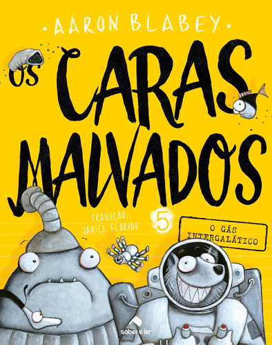 Os caras malvados 5, de Blabey, Aaron. Série Os caras malvados (5), vol. 5. Saber e Ler Editora Ltda, capa mole em português, 2019