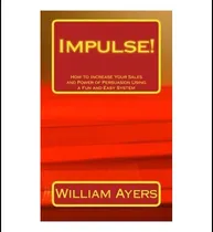 Comprar Libro: ¡impulse! : Cómo Aumentar Tus Ventas Y El Poder De Un