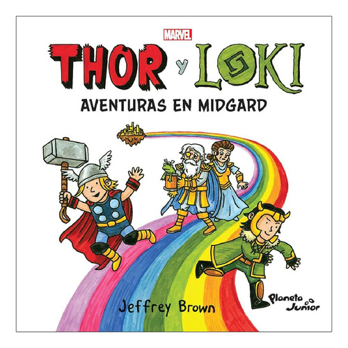 Thor Y Loki. Aventuras En Midgard
