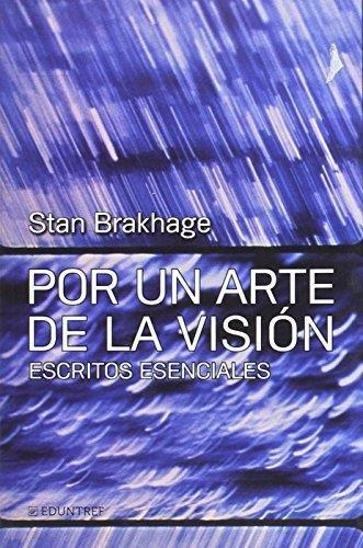 Por Un Arte De La Vision - Brakhage, Stan