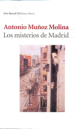 Los Misterios De Madrid - Muñoz Molina , Antonio