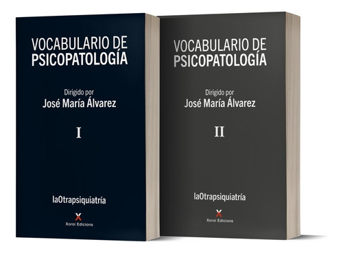 Vocabulario De Psicopatologia-2 Tomos., De Alvarez. Jose Maria. Editorial Xoroi Ediciones, Tapa Blanda En Español, 2023