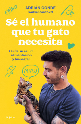 Libro Se El Humano Que Tu Gato Necesita Cuida Su Salud Al...