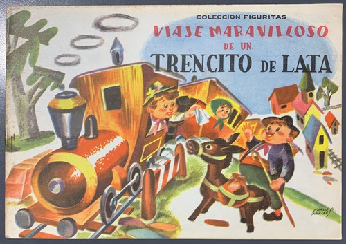 Coleccion Figuritas N° 3 Trencito De Lata Ed Codex Freixas