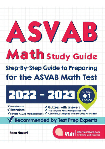 Asvab Math Study Guide: Step-by-step Guide To Preparing For The Asvab Math Test, De Nazari, Reza. Editorial Effortless Math Education, Tapa Blanda En Inglés