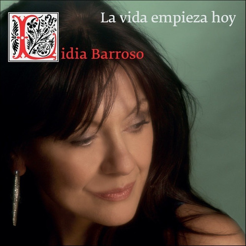 Cd Lidia Barroso - La Vida Empieza Hoy - Nuevo Y Original