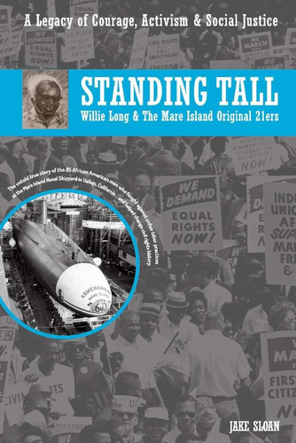 Libro: Standing Tall: Willie Long And The Mare Island 21ers