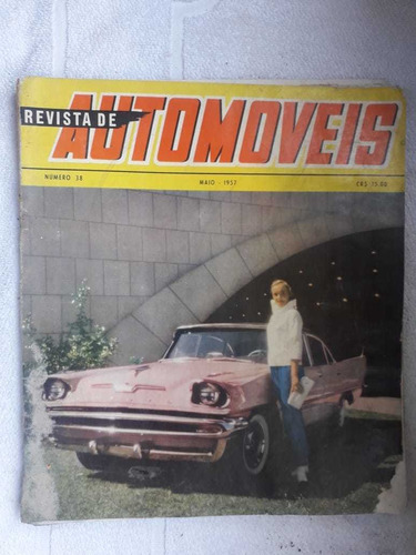 Revista De Automóveis N° 38 Maio 1957 