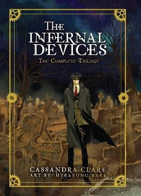 The Infernal Devices The Complete Trilogy  Cassandra Aqwe