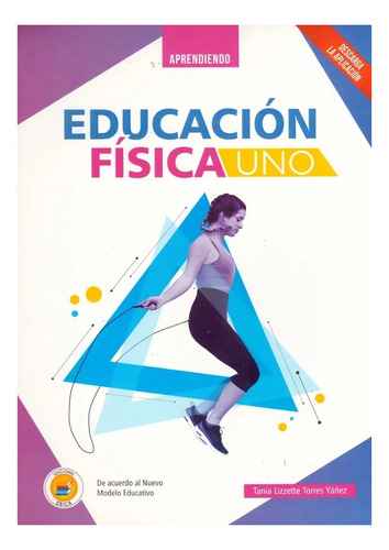 Aprendiendo Educacion Fisica 1. Secundaria - Torres Yañez, T
