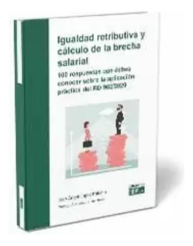 Igualdad Retributiva Y Cálculo De La Brecha Salarial -  - *