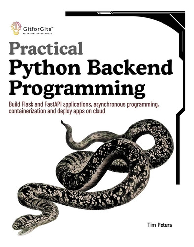 Libro: Programación Práctica De Backend En Python: Build Fla