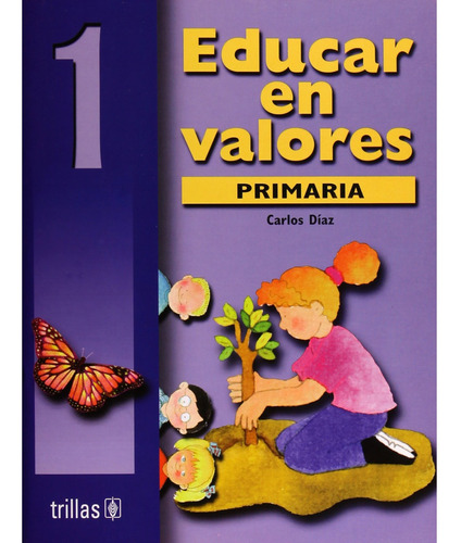 Educar En Valores 1 Primaria Trillas