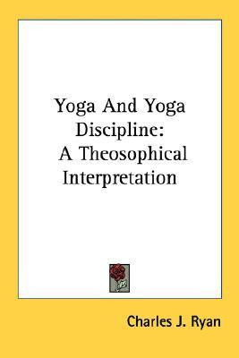 Libro Yoga And Yoga Discipline : A Theosophical Interpret...