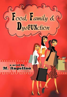 Libro Food, Family, And Dysfunction - Angelina, M.