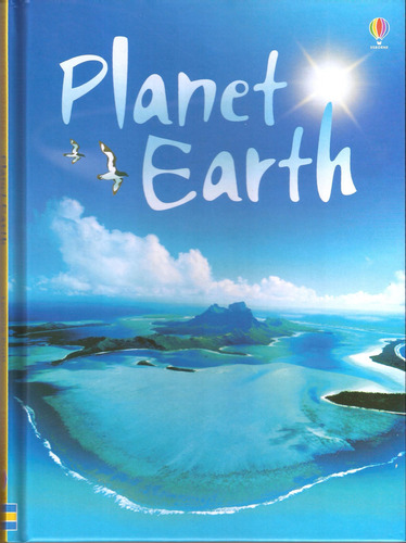 Planet Earth - Usborne Beginners - Pratt, Leonie, De Pratt, Leonie. Editorial Usborne Publishing En Inglés, 2007