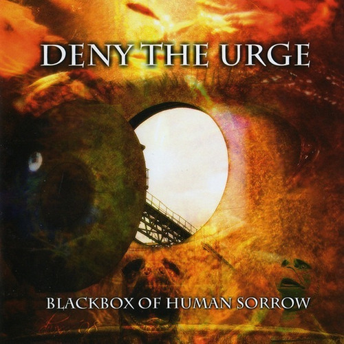 Deny The Urge-blackbox Of Human Sorrow (cd Importado)