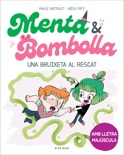 Libro Menta I Bombolla 4 Una Bruixeta Al Rescat De Battault