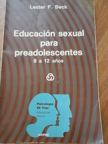 Educación Sexual Para Preadolescentes Lester F Beck