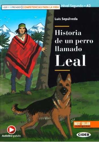 Historia De Un Perro Llamado Leal - Leer Y Aprender - A2, De Sepúlveda, Luis. Editorial Vicens Vives/black Cat, Tapa Blanda En Español