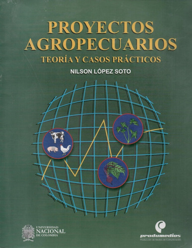 Libro Proyectos Agropecuarios  De Nilson Lopez