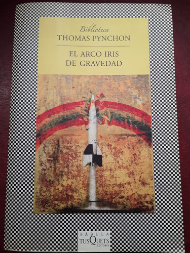 El Arco Iris De La Gravedad De Thomas Pynchon  Impecable