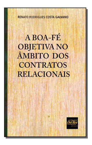 Libro Boa Fe Objetiva Ambito Dos C Relacionais 01ed 19 De Ga