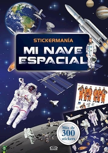 Mi Nave Espacial (mas De 300 Stickers) (stickermania)