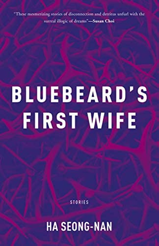 Bluebeardøs First Wife, De Ha, Seong-nan. Editorial Open Letter, Tapa Blanda En Inglés
