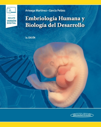 Embriología Humana Y Biología Del Desarrollo. Incluye Ebook