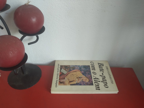 Livro: Bate Papo Com O Além - Zibia Gasparetto - 1999 (Usado)
