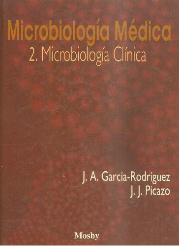 Libro Microbiologia Médica De P, José Ángel García Rodríguez
