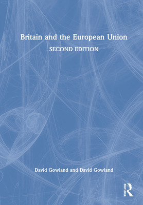 Libro Britain And The European Union - Gowland, David