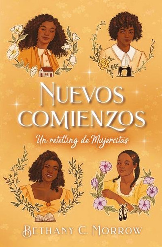 Nuevos Comienzos: Un Retelling De Mujercitas, De Morrow, Bethany C.. Editorial Books4pocket, Tapa Blanda En Español