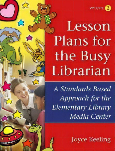 Lesson Plans For The Busy Librarian, De Joyce Keeling. Editorial Abc Clio, Tapa Blanda En Inglés