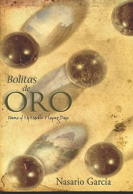 Libro Bolitas De Oro: Poems From My Marble-playing Days -...