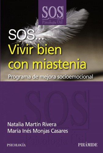 Libro Sos... Vivir Bien Con Miastenia