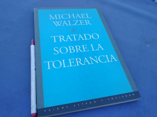 Michael Walzer Tratado Sobre La Tolerancia