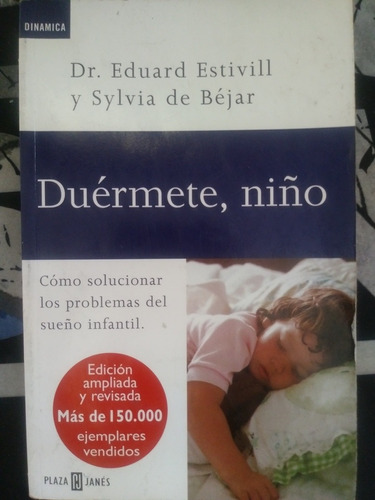 Duérmete, Niño Dr. Eduard Estivill Y Silvia De Béjar
