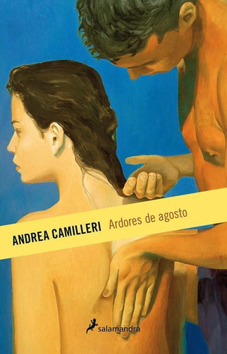 Ardores De Agosto, De Andrea Camilleri. Editorial Salamandra En Español