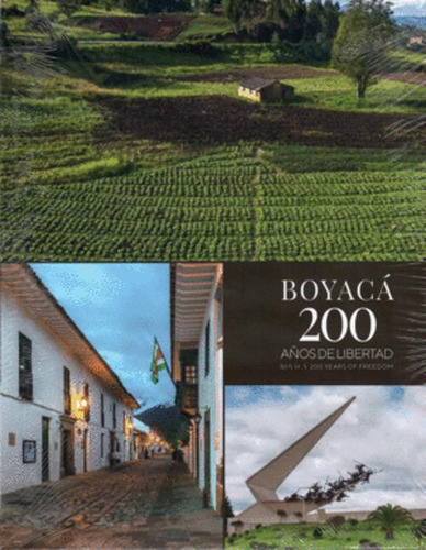 Libro Boyacá 200 Años De Libertad (bilingue)