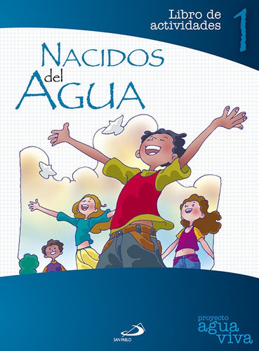 Libro Nacidos Del Agua Libro 6âºep Proyecto Agua Viva Pau...