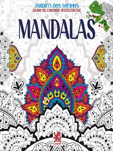 Livro Para Colorir Antiestresse Jardim Dos Sonhos - Mandalas, De Camelot A. Editora Camelot, Capa Mole Em Português
