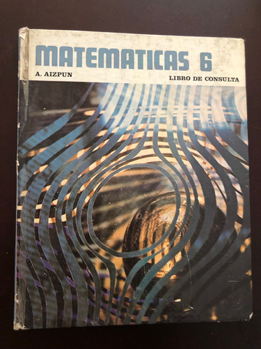 Libro Matemáticas 6 - Aizpun - Muy Buen Estado - Tapa Dura