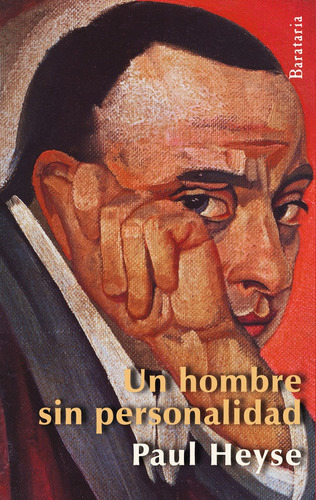 Un Hombre Sin Personalidad, De Heyse, Paul. Editorial Ediciones Barataria, Tapa Blanda En Español