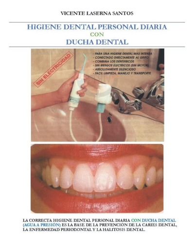 Libro: Higiene Dental Personal Diaria Con Ducha Dental (span