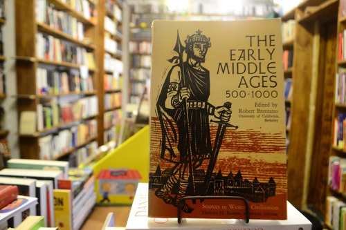 The Early Middle Ages 500 - 1000. Robert Brentano. (Usado)