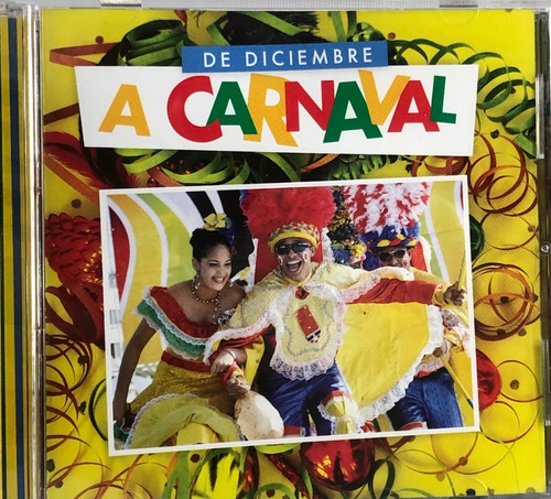 De Diciembre A Carnaval